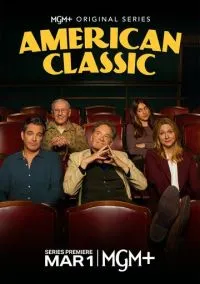 Сериал Американская классика 1 сезон 1-2 серия (2026) смотреть онлайн - LordFilm